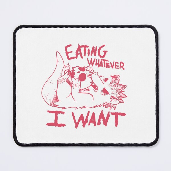 Item preview, EATING WHATEVER I WANT designed and sold by MordoDraws.