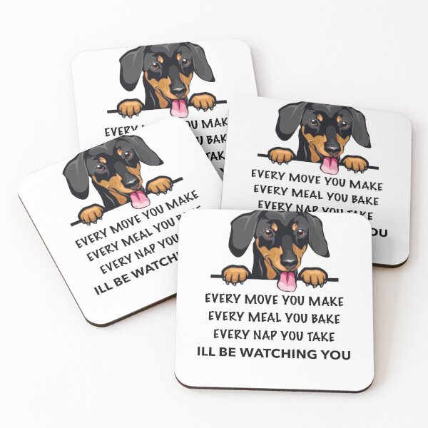 Item preview, Every Move You Make I’ll Be Watching You Dachshund designed and sold by Daschunddesigns.