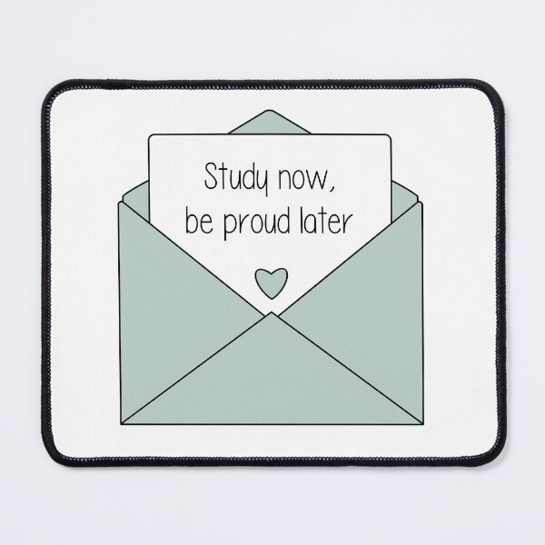 Item preview, Study now, be proud later designed and sold by zoology-student.