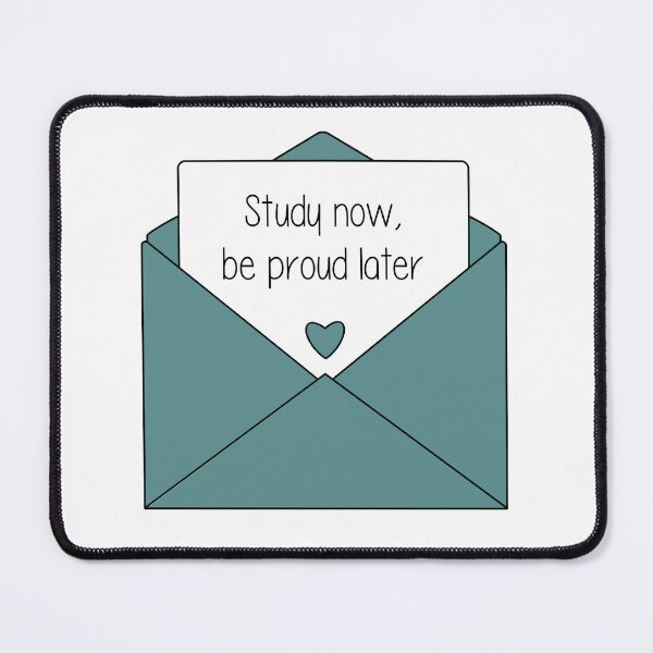 Item preview, Study now, be proud later designed and sold by zoology-student.