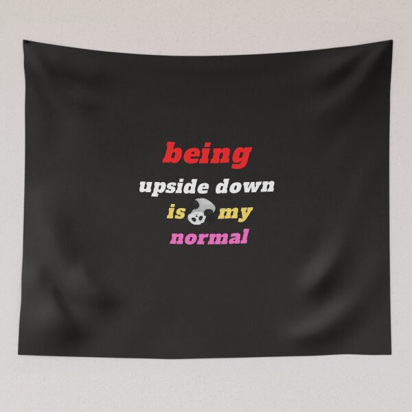 Item preview, being upside down is my normal designed and sold by yassminishop.