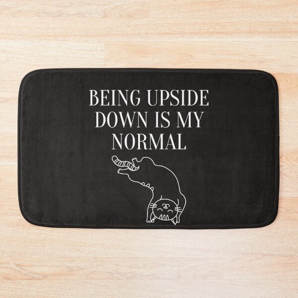 Item preview, being upside down is my normal designed and sold by yassminishop.