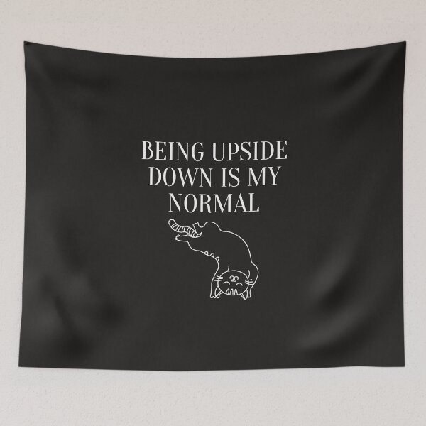 Item preview, being upside down is my normal designed and sold by yassminishop.