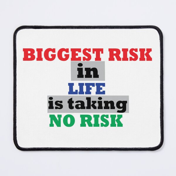 Item preview, Biggest Risk in Life is Taking No Risk | Trading Lessons designed and sold by CadDesignerr.