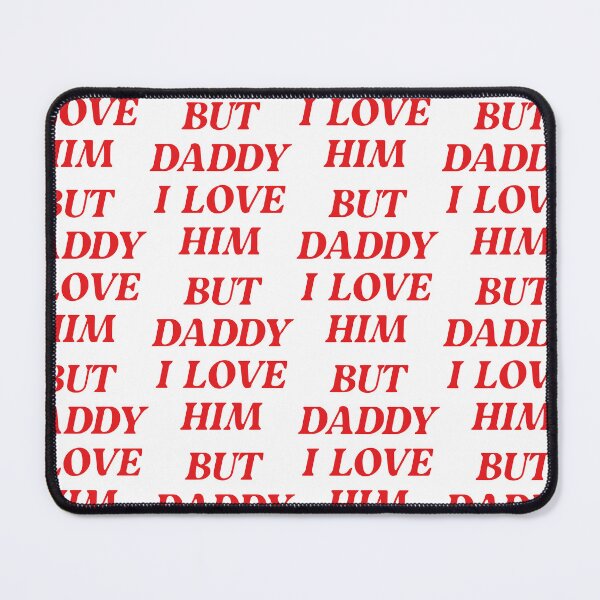 Item preview, But Daddy I Love Him designed and sold by Theparticular.