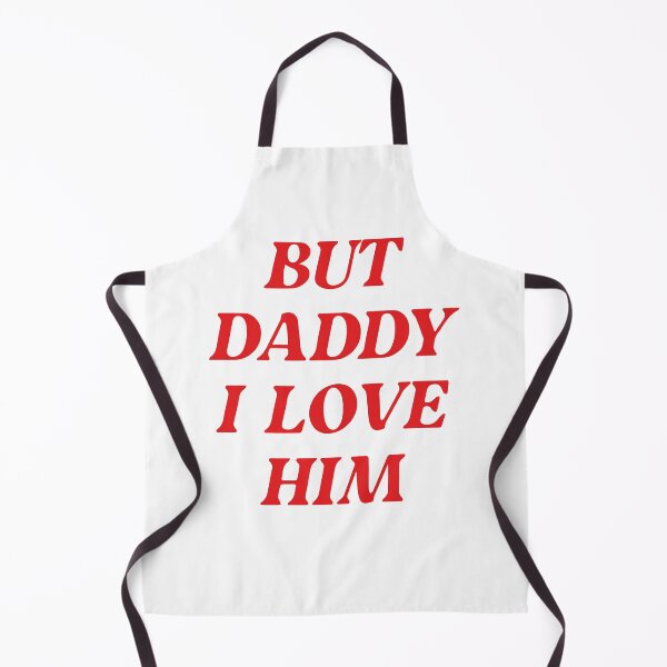 Item preview, But Daddy I Love Him designed and sold by Theparticular.