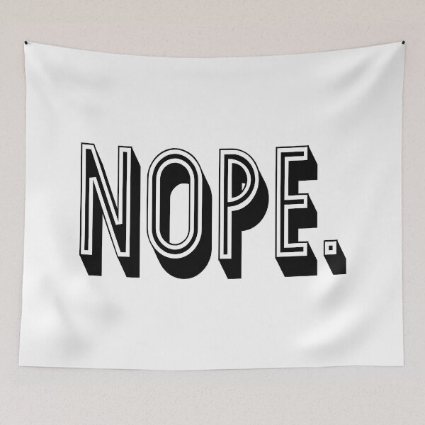 Item preview, Nope designed and sold by adiosmillet.