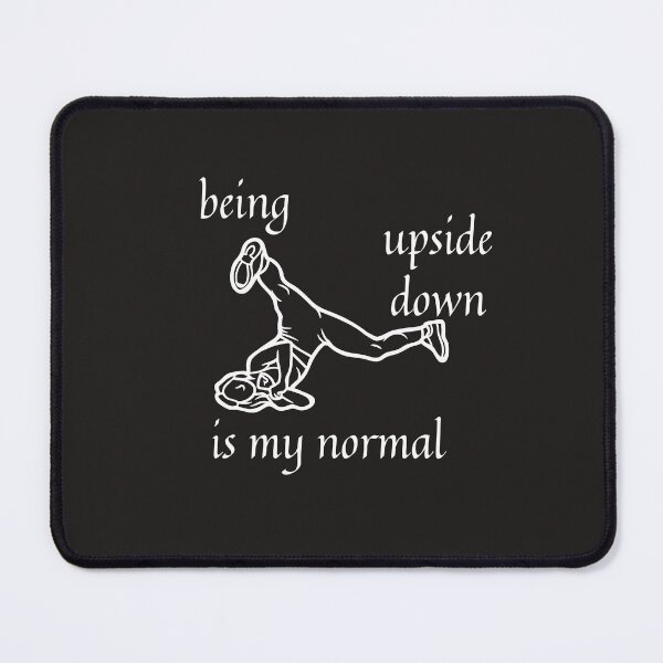 Item preview,  being upside down is my normal designed and sold by yassminishop.