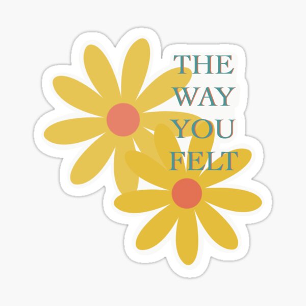 The Way You Felt - Alec Benjamin Sticker