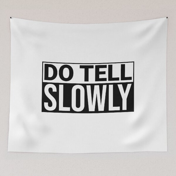 Item preview, Do tell, slowly designed and sold by arkantus.