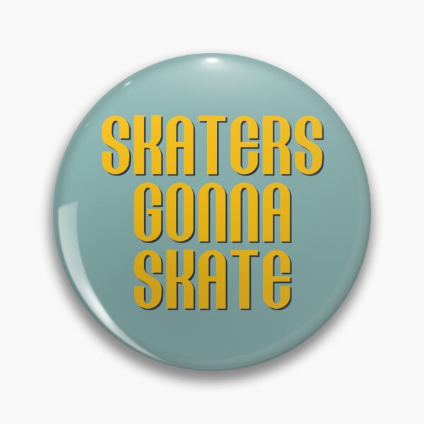 Item preview, Skaters Gonna Skate designed and sold by DovbleTrovble.