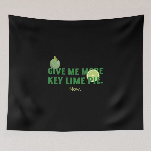 Item preview, Give me more Key Lime Pie. Now - Key Lie Pie Design designed and sold by Shirtlify.