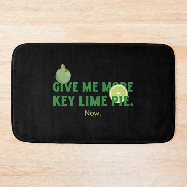 Item preview, Give me more Key Lime Pie. Now - Key Lie Pie Design designed and sold by Shirtlify.