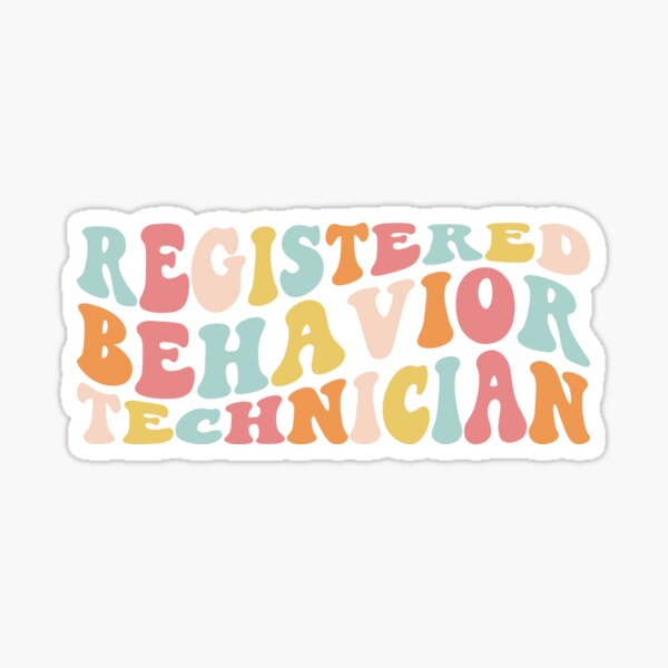 Registered Behavior Technician Stickers for Sale
