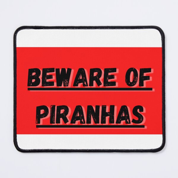 Item preview, Beware of piranhas designed and sold by Zevy-Darling.