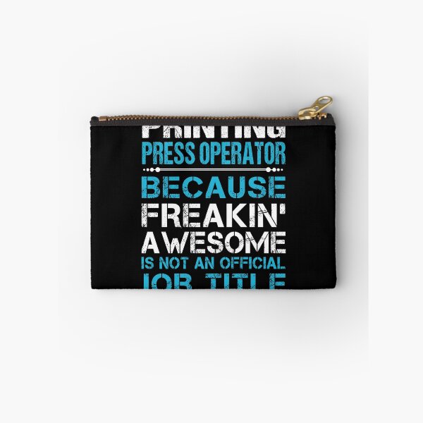 Item preview, Printing Press Operator T Shirt - Freaking Awesome Gift Item Tee designed and sold by watkinsmat.