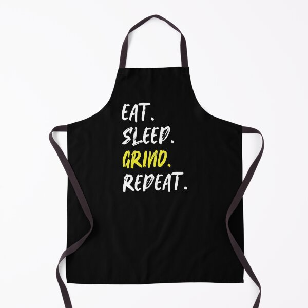 Item preview, Eat Sleep Grind Repeat designed and sold by bouymakesart.