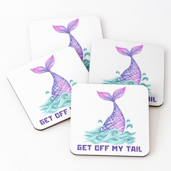 Item preview, Get Off My Tail Sarcastic Purple Mermaid/ Funny Mermaid Pun designed and sold by Designs By YL.