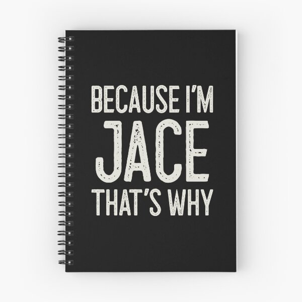Item preview, Because I’m Jace That’s Why Funny Personalized Name designed and sold by MariosNydras.