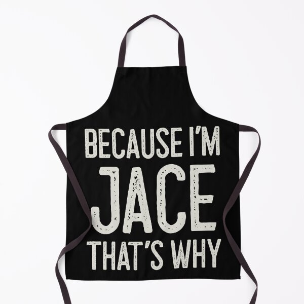 Item preview, Because I’m Jace That’s Why Funny Personalized Name designed and sold by MariosNydras.
