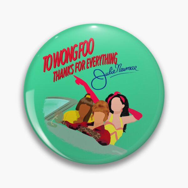 Item preview, To Wong Foo, Thanks For Everything! Julie Newmar designed and sold by NerdyDragonCO.