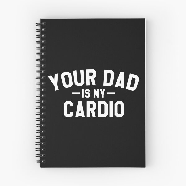Item preview, Your dad is my cardio fitness funny quote joke designed and sold by SweetLog.