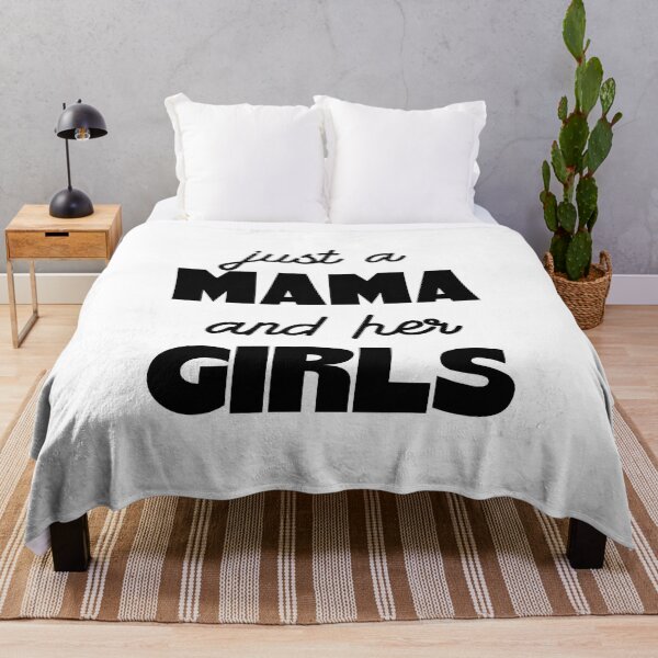 Item preview, Just A Mama And Her Girls designed and sold by JanesCreations.