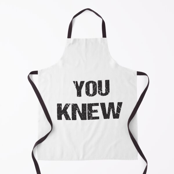 Item preview, YOU KNEW funny outfit, gifts funny, funny you knew, designed and sold by karim82.