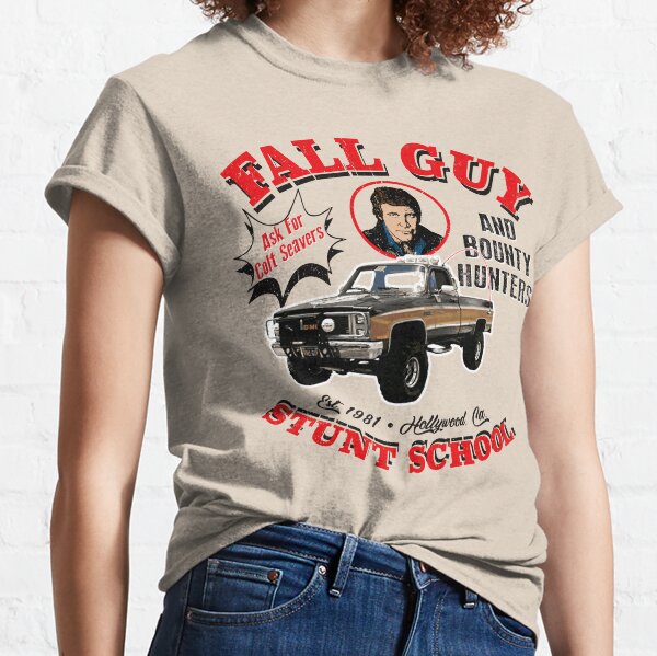 Fall Guy Stunt School and Bounty Hunters Classic T-Shirt