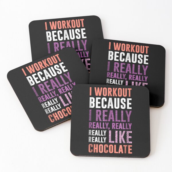 Item preview, i workout because i really like chocolate,chocolate,funny,chocolate milk,dessert,hot chocolate,sweet,chocolate bar,chocolate lover,dark chocolate,milk chocolate,candy,chocolate lab designed and sold by NAZIMNADIR.