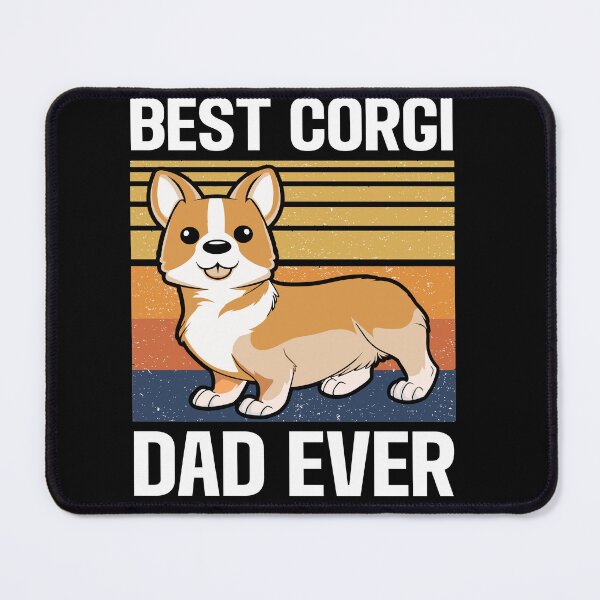 Item preview, Best Corgi Dad Ever. Funny Daddy Dog Lover Owner designed and sold by ahmed2751989.