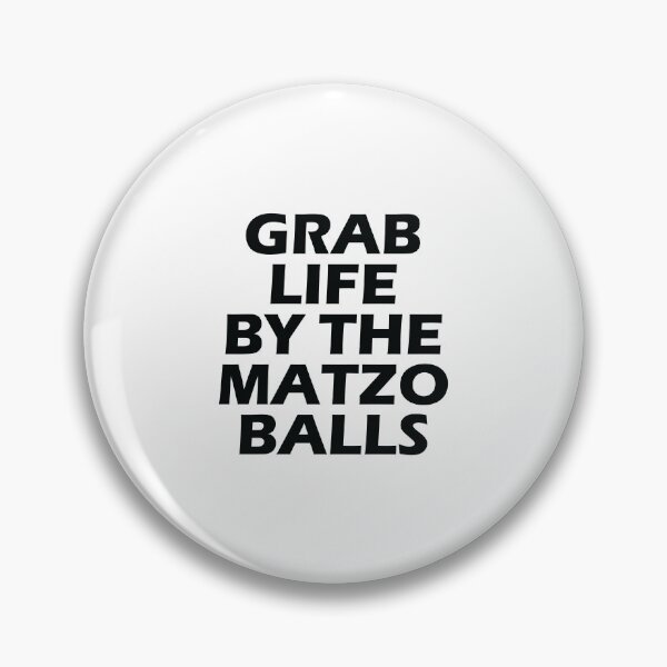 Item preview, Grab Life By The Matzo Balls Funny Passover Jewish Matzah designed and sold by TheMattDesigns.