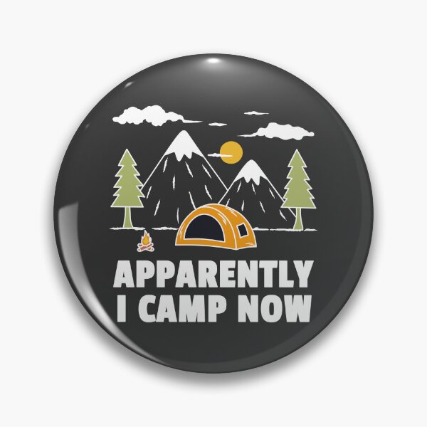 Item preview, Apparently I Camp Now – Funny Camping – Dark designed and sold by ttttee.