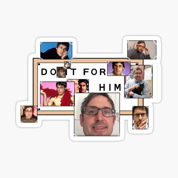 Vista previa del artículo con la obra «"Hazlo por él" Louis Theroux Print», diseñado y vendido por siankjellberg.