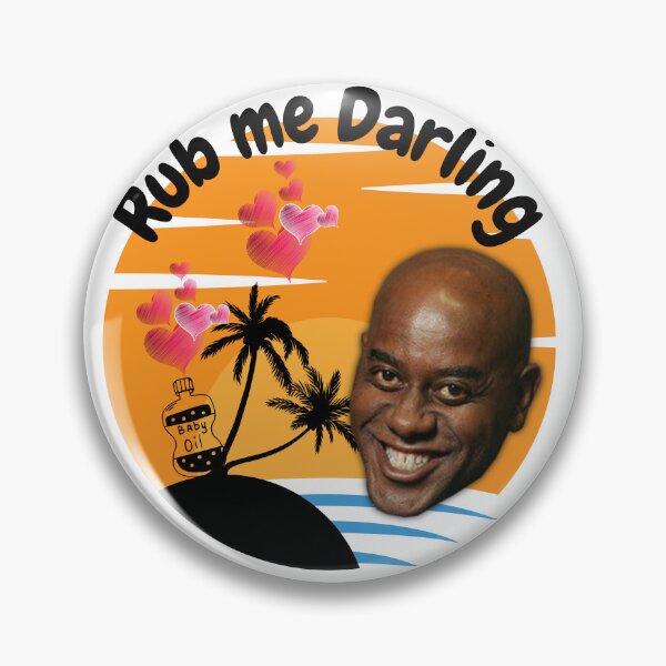 Item preview, Ainsley Harriott Rub me darling Babe designed and sold by Henk GoGo T-Shirts ⭐️⭐️⭐️⭐️⭐️.