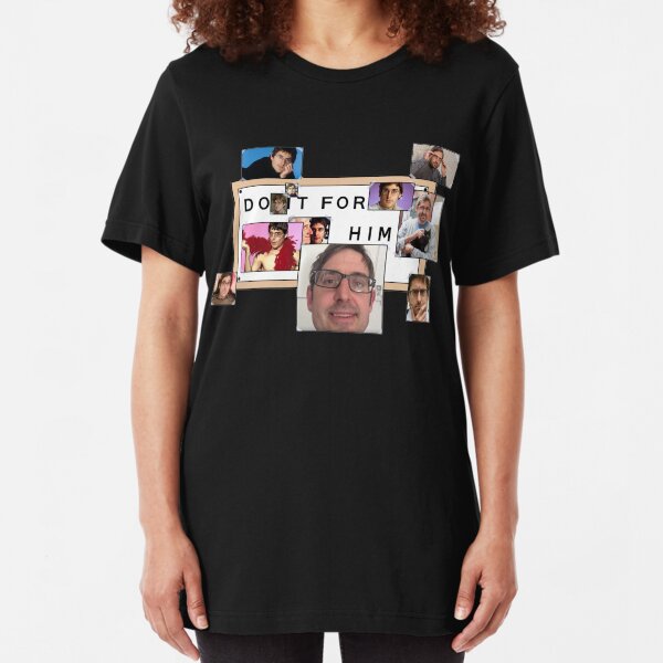 "Do It For Him" Louis Theroux Print Slim Fit T-Shirt