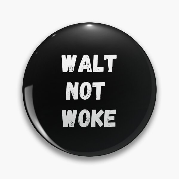 Item preview, walt not woke designed and sold by adelferhat.