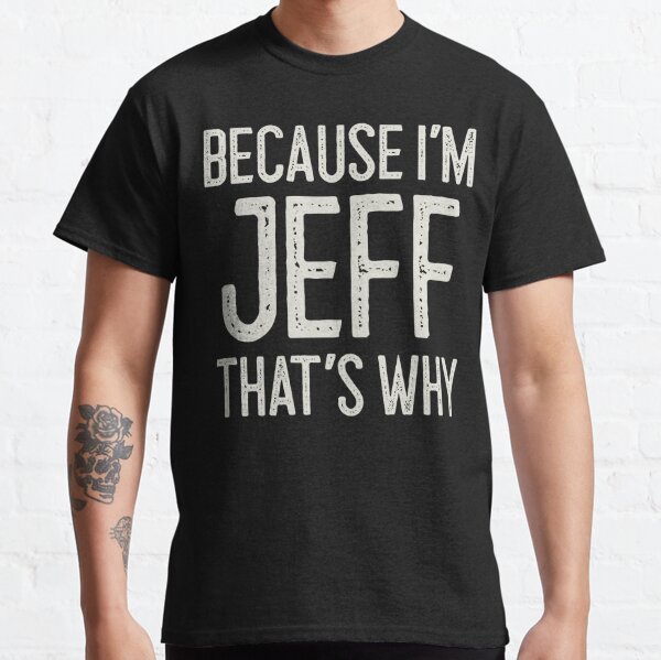 My Name Is Jeff Meme Channing Tatum Unisex T-Shirt - Teeruto