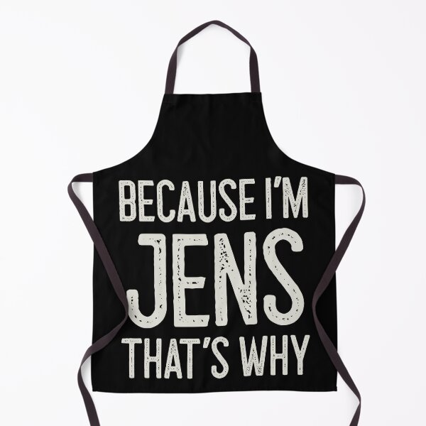 Item preview, Because I’m Jens That’s Why Funny Personalized Name designed and sold by MariosNydras.