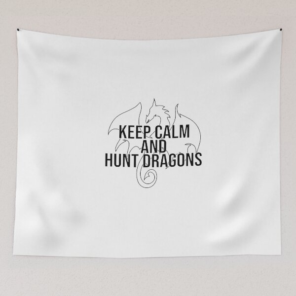 Item preview, Keep Calm And Hunt Dragons designed and sold by FantasticBee.
