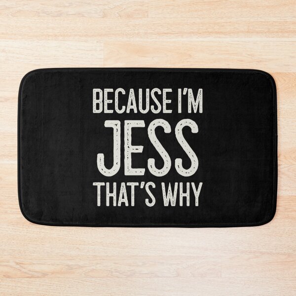 Item preview, Because I’m Jess That’s Why Funny Personalized Name designed and sold by MariosNydras.