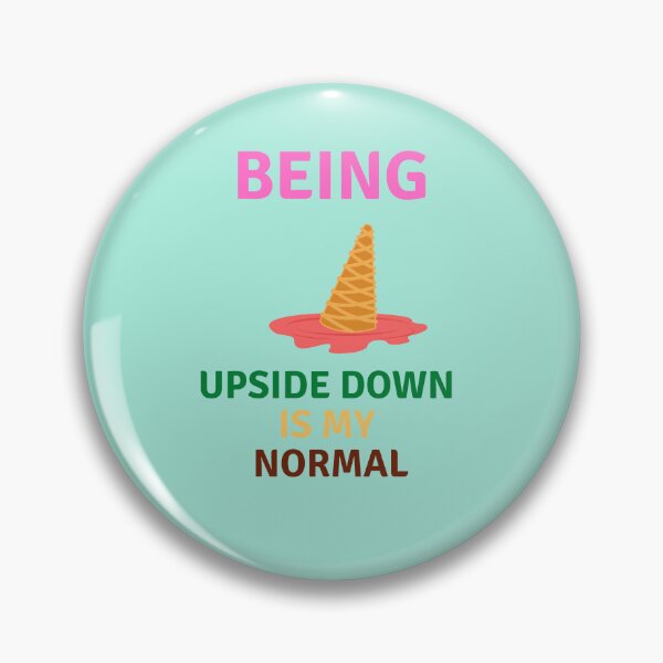 Item preview,  being upside down is my normal designed and sold by yassminishop.