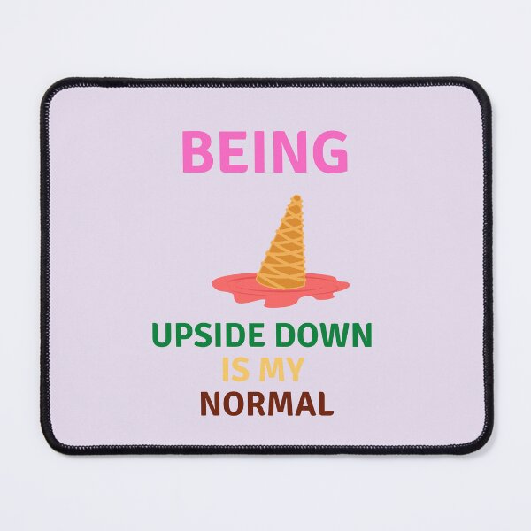 Item preview, being upside down is my normal designed and sold by yassminishop.