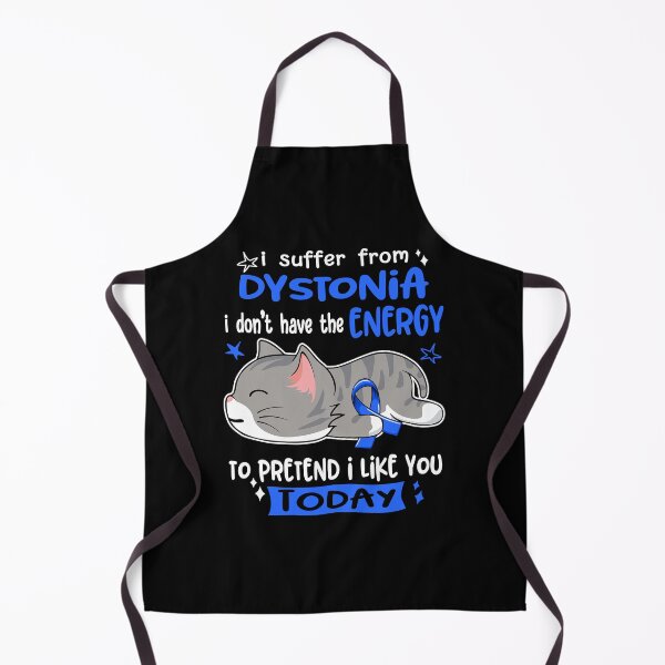 Item preview, Dystonia Awareness, I Suffer From Dystonia i don't have the ENERGY to Pretend i like you Today designed and sold by Tammyilaria.
