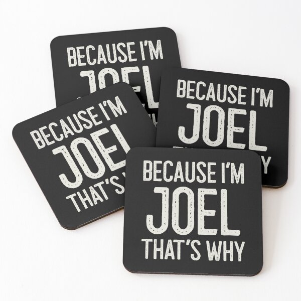 Item preview, Because I’m Joel That’s Why Funny Personalized Name designed and sold by MariosNydras.