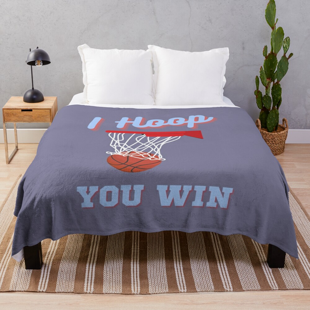Online Cheap I hoop, you have a great day. Basketball design. Throw Blanket Bl-1CFWRAMJ