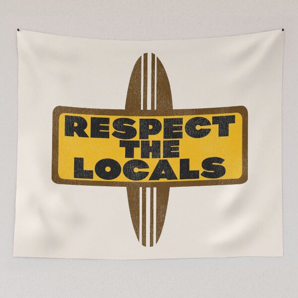 Item preview, RESPECT THE LOCALS Surfing designed and sold by ourkid.