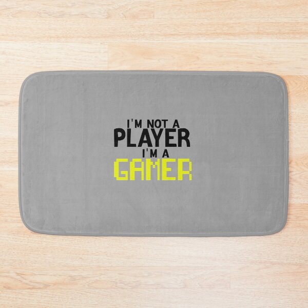 Item preview, Im Not A Player Im A Gamer designed and sold by FantasticBee.