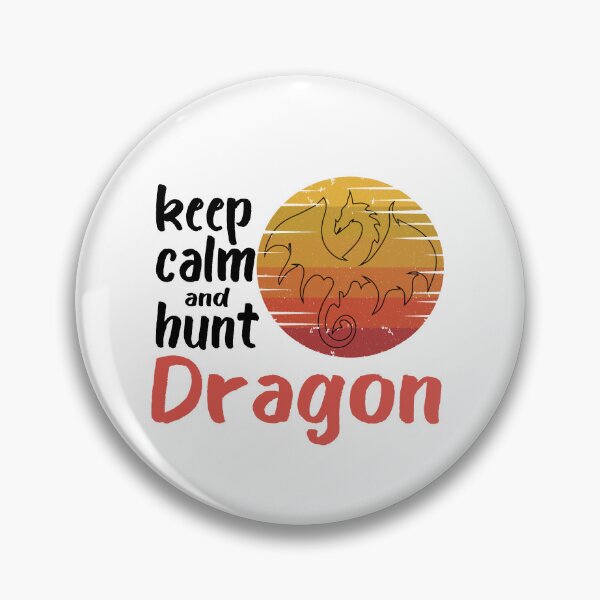 Item preview, Keep Calm And Hunt Dragons designed and sold by FantasticBee.
