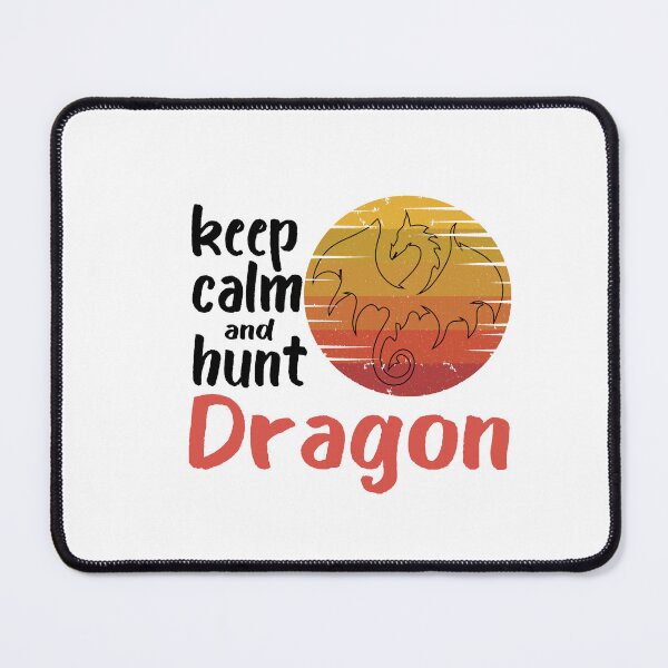Item preview, Keep Calm And Hunt Dragons designed and sold by FantasticBee.